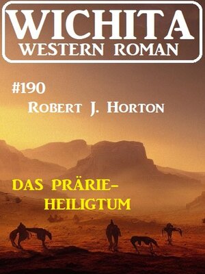 cover image of Das Prärie-Heiligtum